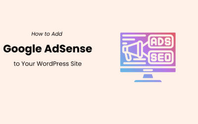 How to Add Google Adsense to Your WordPress Site