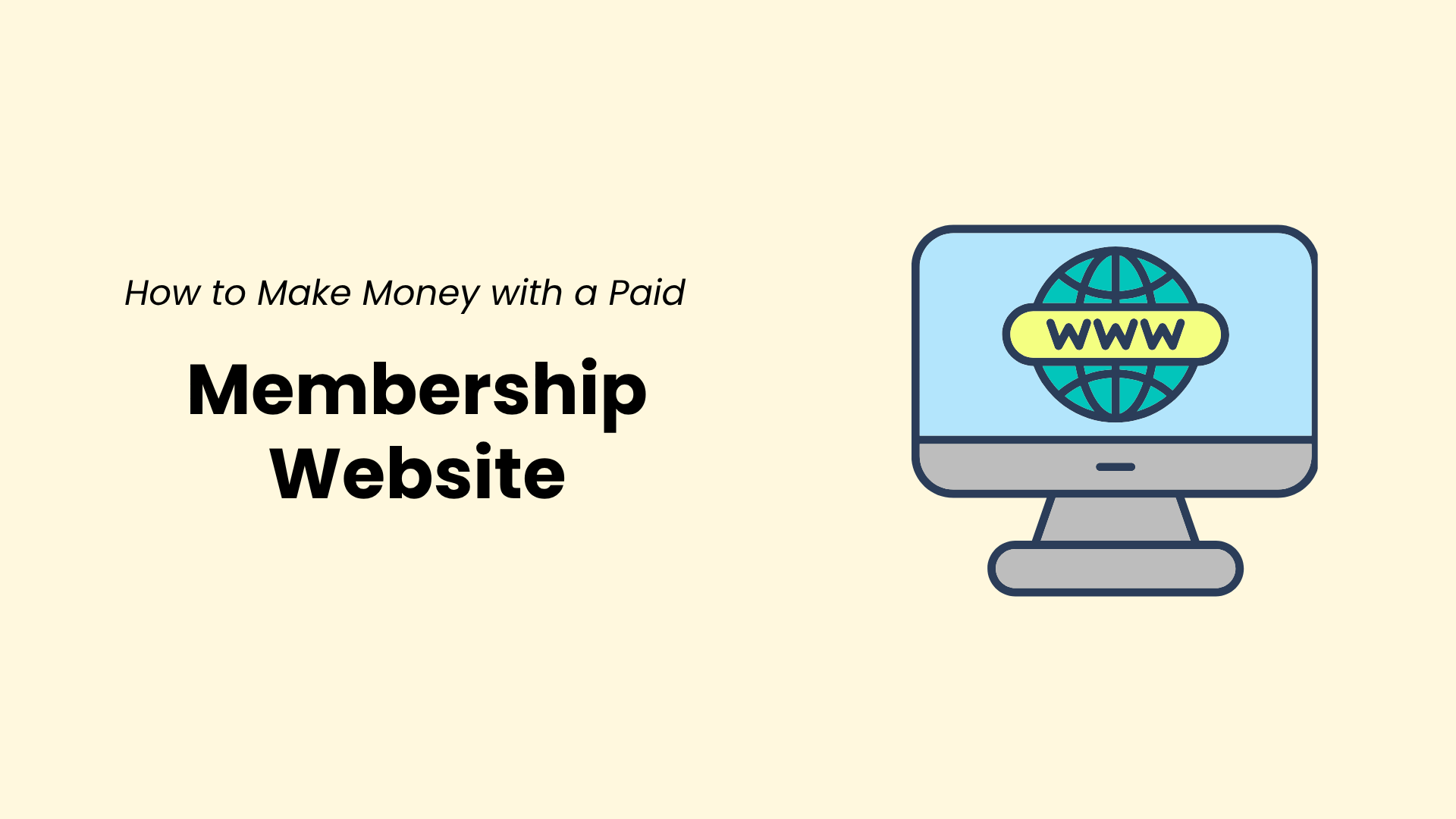 Illustration showing how to make money with a paid membership website