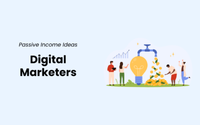 Passive Income Ideas for Digital Marketers