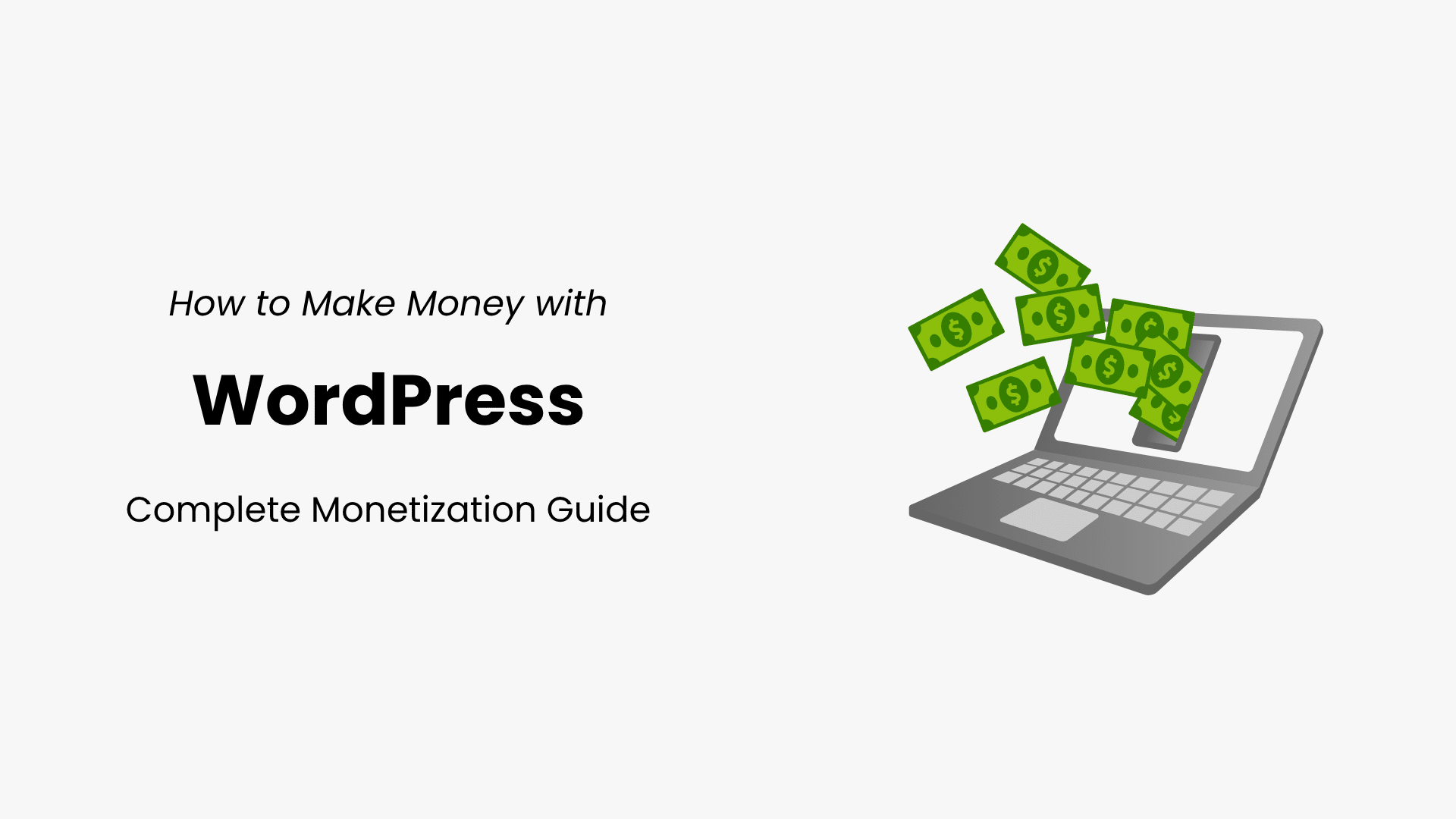 Illustration showing how to make money with WordPress