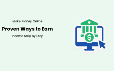 Make Money Online: Proven Ways to Earn Income Step by Step